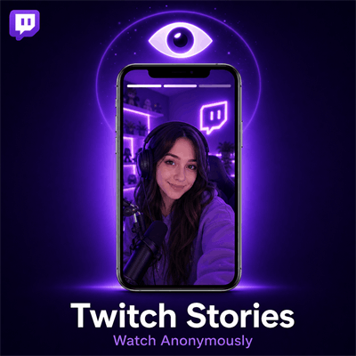 View Twitch stories anonymously